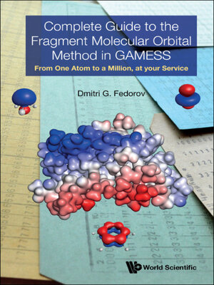 cover image of Complete Guide to the Fragment Molecular Orbital Method In Gamess